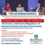 Webinar: The Future - and Future Obligations - of Business Schools in an Era of Uncertainty on June 17, 2020